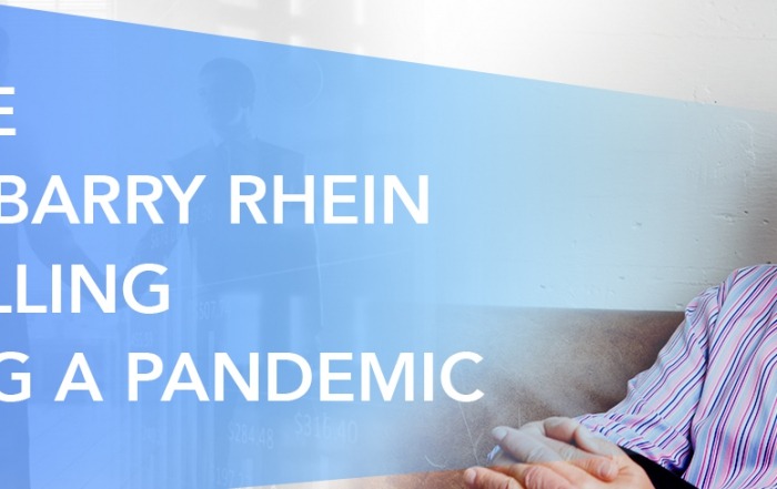 Advice from Barry Rhein on selling during a pandemic