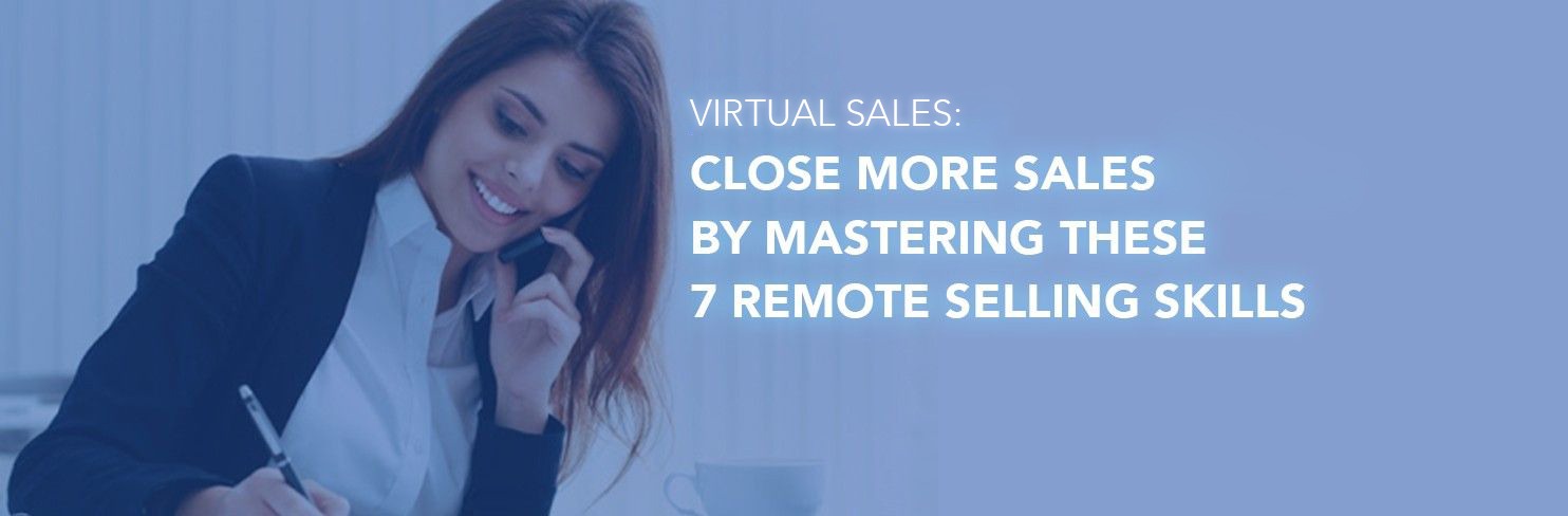 Close More Sales Remote Selling Skills