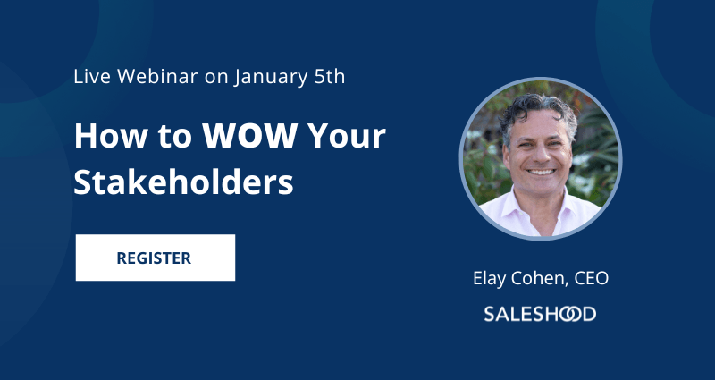 on-demand-webinar-how-to-wow-your-stakeholders-saleshood