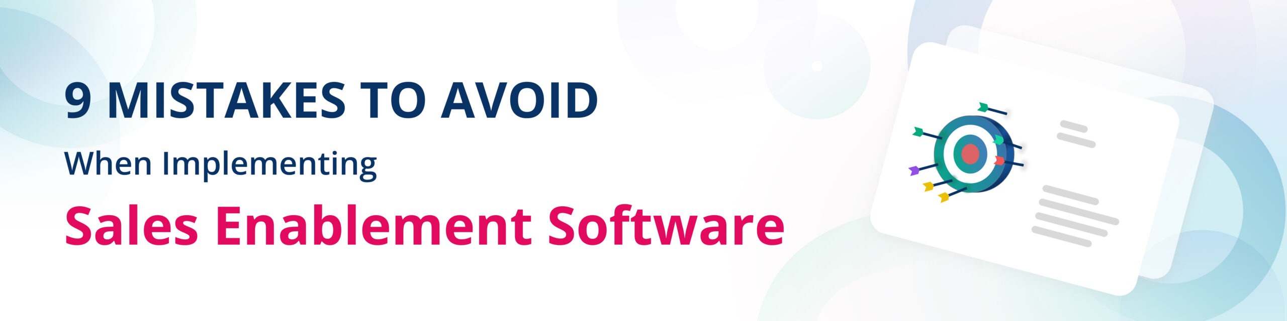Sales Enablement Software: Mistakes to Avoid