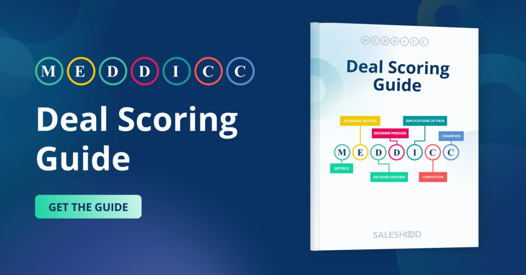 SalesHood Meddicc Share - Deal Scoring Guide