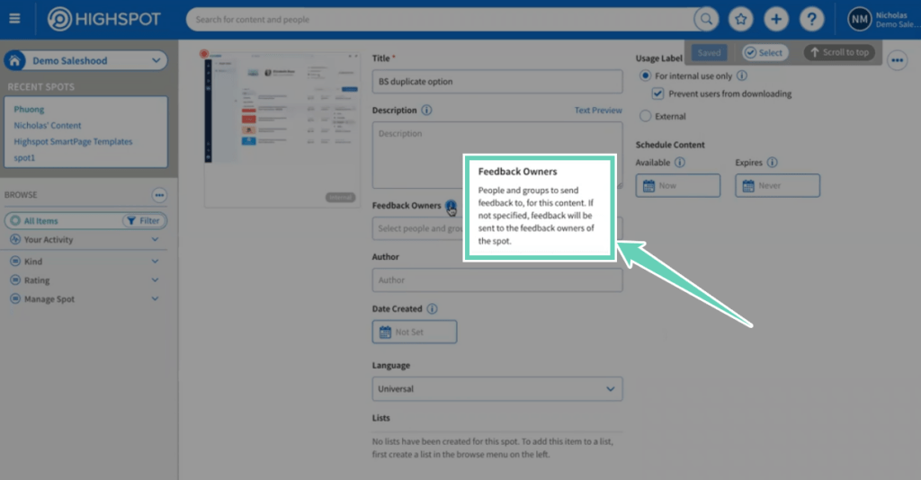 Highspot’s content management systems lets its end users give a feedback to creators of individual content.