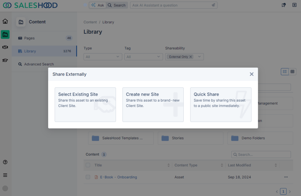 SalesHood provides three external sharing options: share existing site, create a new client site, and quick share.