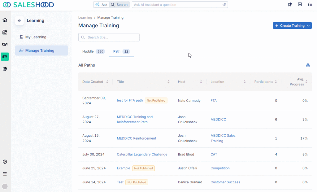 SalesHood’s Learning can be structured into Huddles or Paths, which can be built in a drag-and-drop builder.