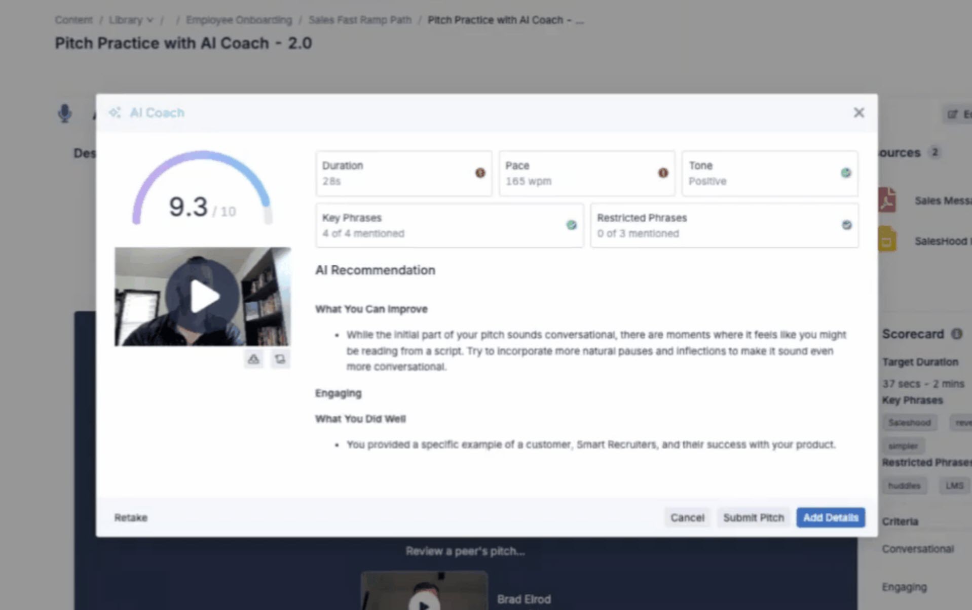 SalesHood’s AI Coach analyzes sales pitch recording and provides comprehensive feedback about what the sales rep did well and what they can work on.